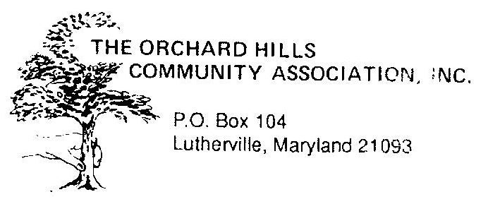 Orchard Hills Community Association, Inc.  P.O. Box 104   Lutherville, Marylland  21093